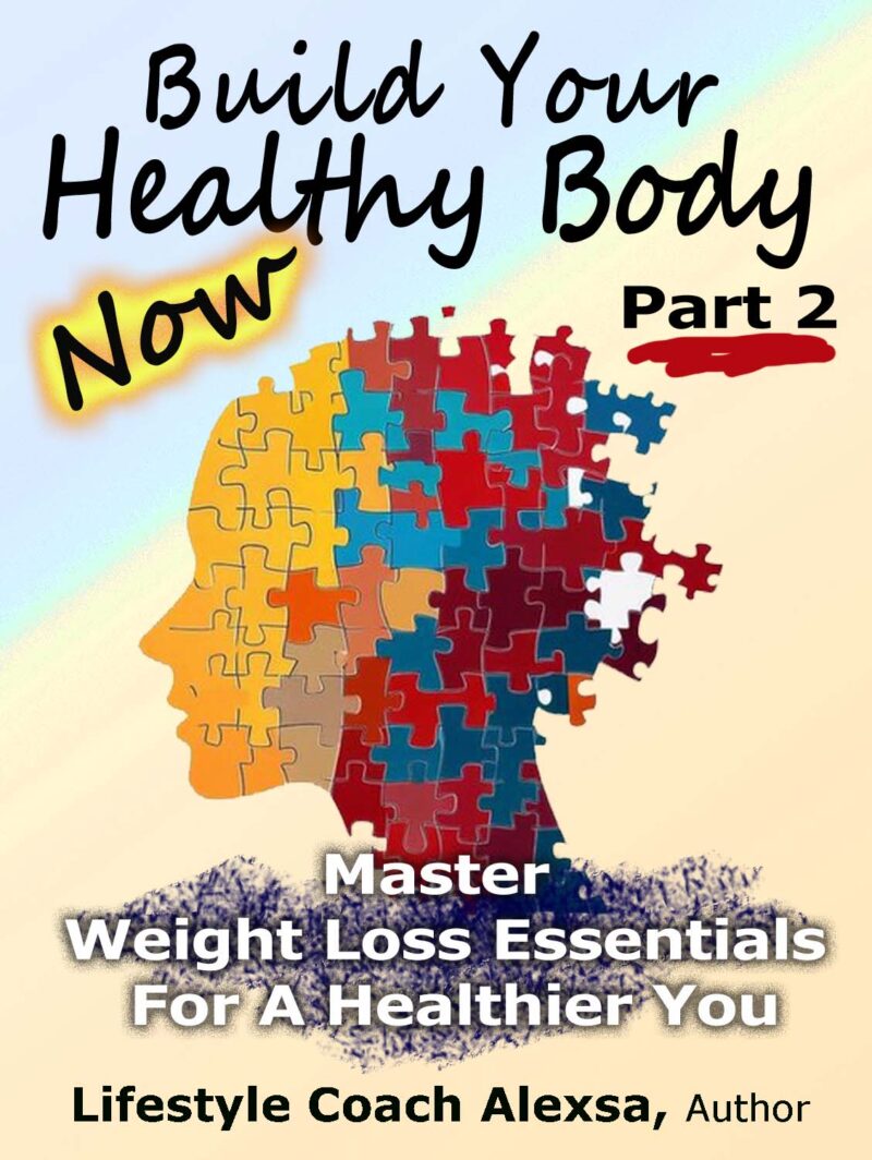 Build Your Healthy Body Now-Part 2-eBook